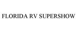 FLORIDA RV SUPERSHOW trademark