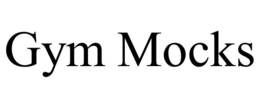 GYM MOCKS trademark