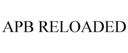 APB RELOADED trademark