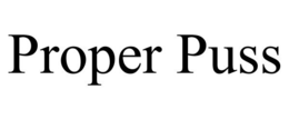 PROPER PUSS trademark