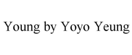 YOUNG BY YOYO YEUNG trademark