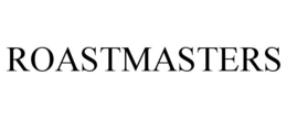 ROASTMASTERS trademark