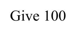 GIVE 100 trademark