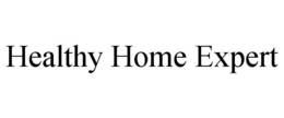 HEALTHY HOME EXPERT trademark