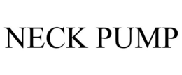 NECK PUMP trademark