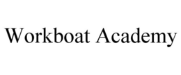 WORKBOAT ACADEMY trademark
