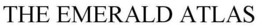 THE EMERALD ATLAS trademark