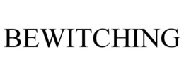 BEWITCHING trademark