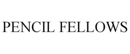 PENCIL FELLOWS trademark