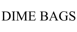 DIME BAGS trademark
