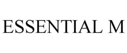 ESSENTIAL M trademark