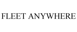 FLEET ANYWHERE trademark