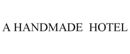 A HANDMADE HOTEL trademark