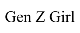 GEN Z GIRL trademark