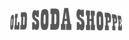OLD SODA SHOPPE trademark