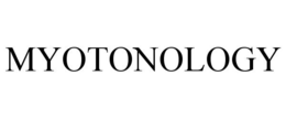 MYOTONOLOGY trademark