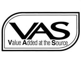 VAS VALUE ADDED AT THE SOURCE trademark
