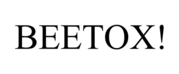 BEETOX! trademark