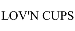 LOV'N CUPS trademark