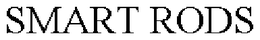 SMART RODS trademark