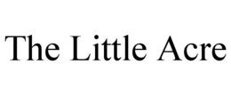 THE LITTLE ACRE trademark