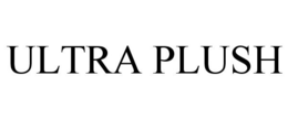 ULTRA PLUSH trademark