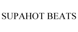 SUPAHOT BEATS trademark