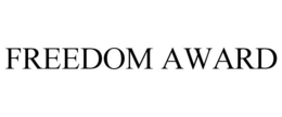 FREEDOM AWARD trademark
