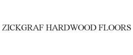 ZICKGRAF HARDWOOD FLOORS trademark