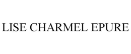 LISE CHARMEL EPURE trademark