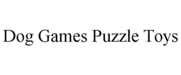 DOG GAMES PUZZLE TOYS trademark
