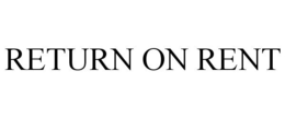RETURN ON RENT trademark