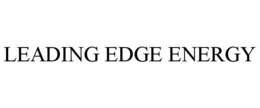 LEADING EDGE ENERGY trademark
