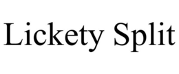 LICKETY SPLIT trademark