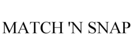 MATCH 'N SNAP trademark