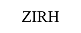 ZIRH trademark