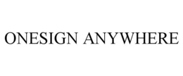 ONESIGN ANYWHERE trademark