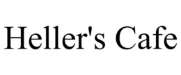 HELLER'S CAFE trademark