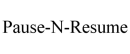 PAUSE-N-RESUME trademark