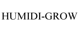 HUMIDI-GROW trademark