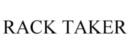 RACK TAKER trademark