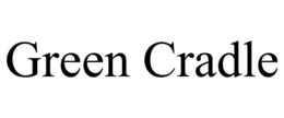 GREEN CRADLE trademark