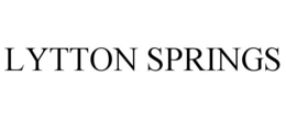 LYTTON SPRINGS trademark