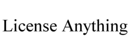 LICENSE ANYTHING trademark