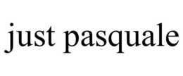 JUST PASQUALE trademark