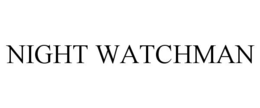 NIGHT WATCHMAN trademark