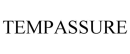 TEMPASSURE trademark