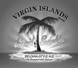 VIRGIN ISLANDS BRAND LIQUID SUNSHINE BELGIAN-STYLE ALE ALE BREWED WITH SPICES trademark
