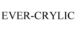 EVER-CRYLIC trademark