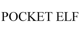 POCKET ELF trademark
